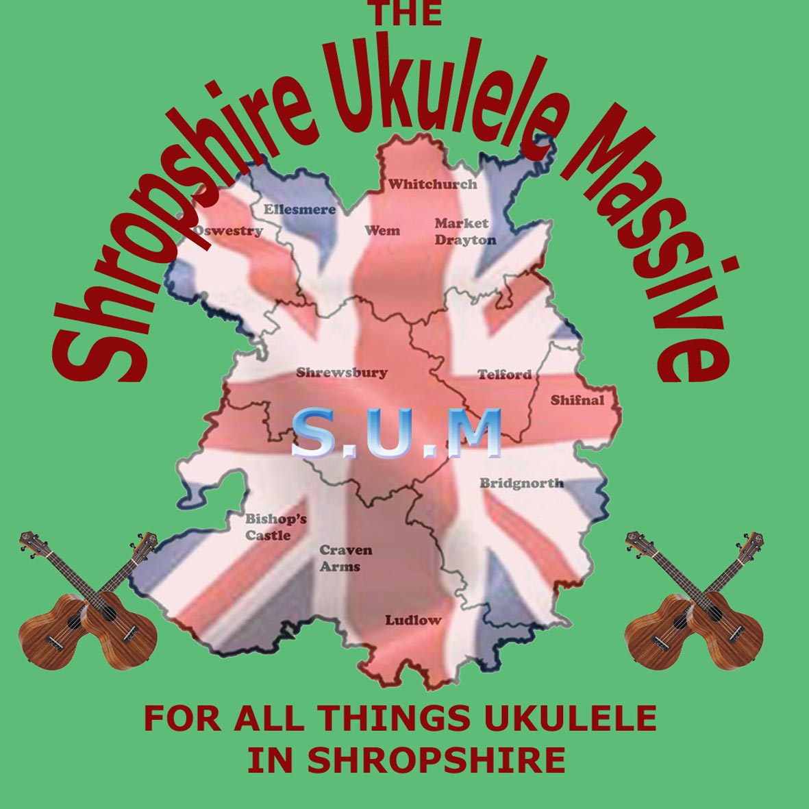 Please click here to go to The Shropshire Ukulele Massive website